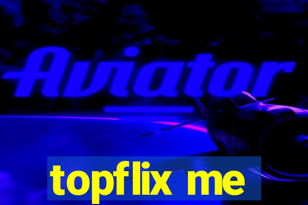 topflix me